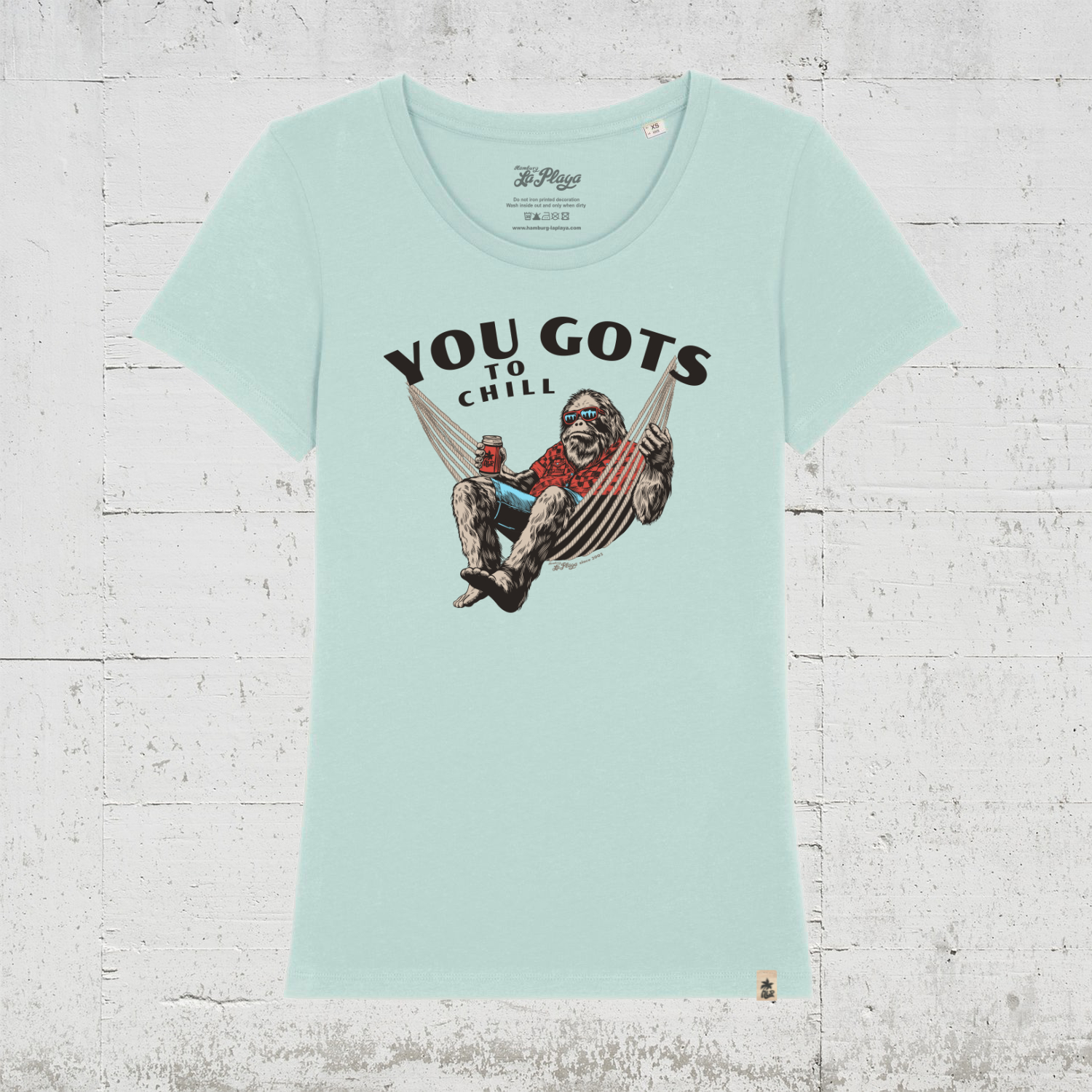 You Gots To Chill | Bio T-Shirt Women - caribbean blue