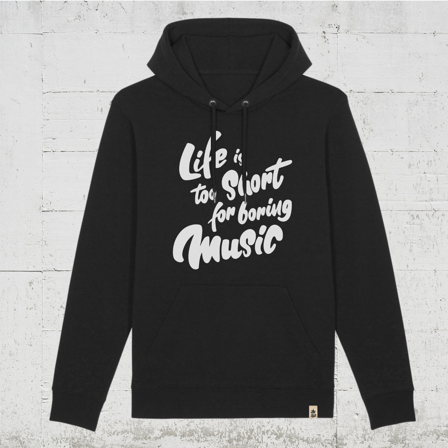 Lite is too short for boring music | Bio Hoodie unisex black